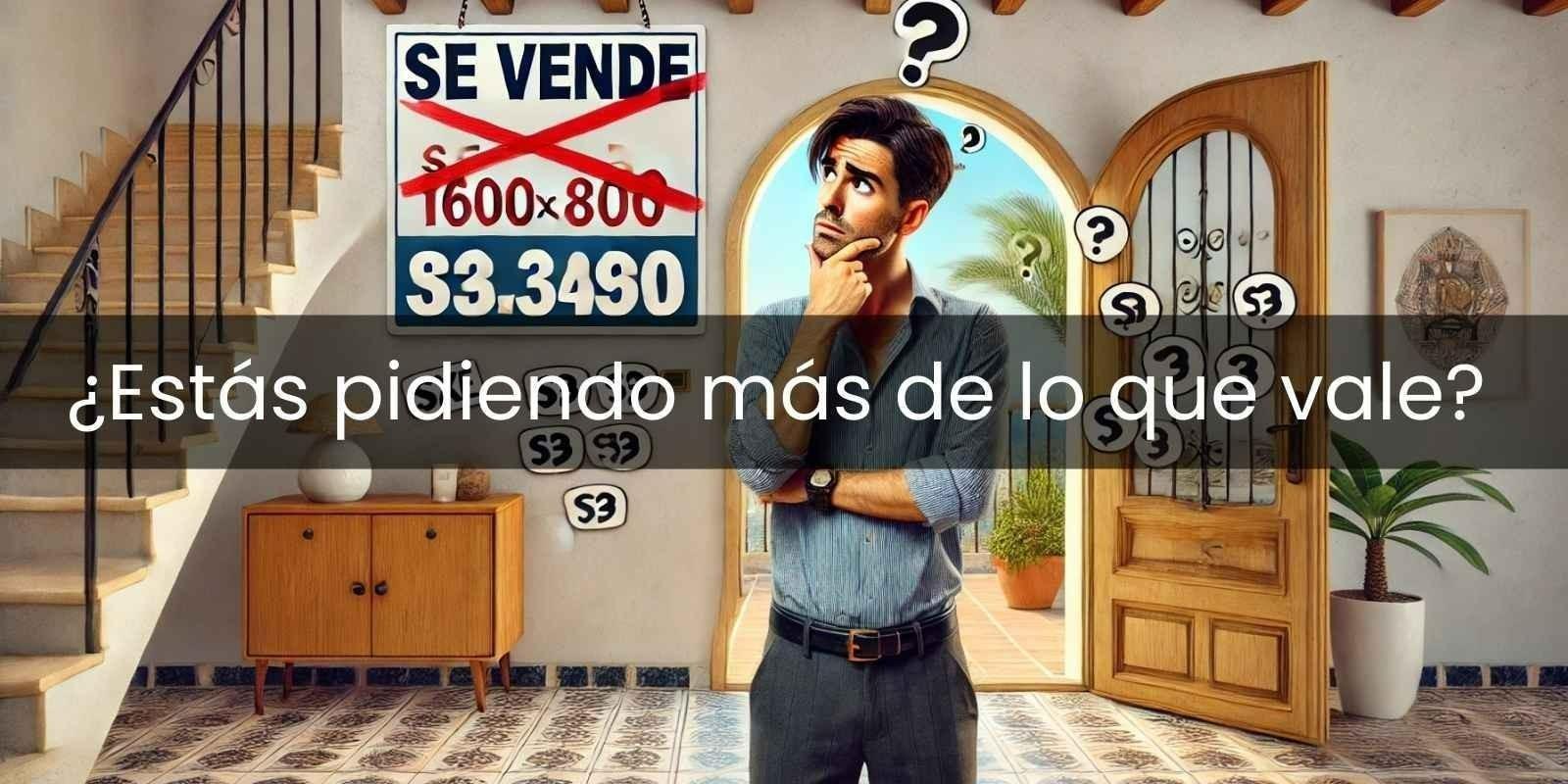 Cómo saber si tu casa está sobrevalorada