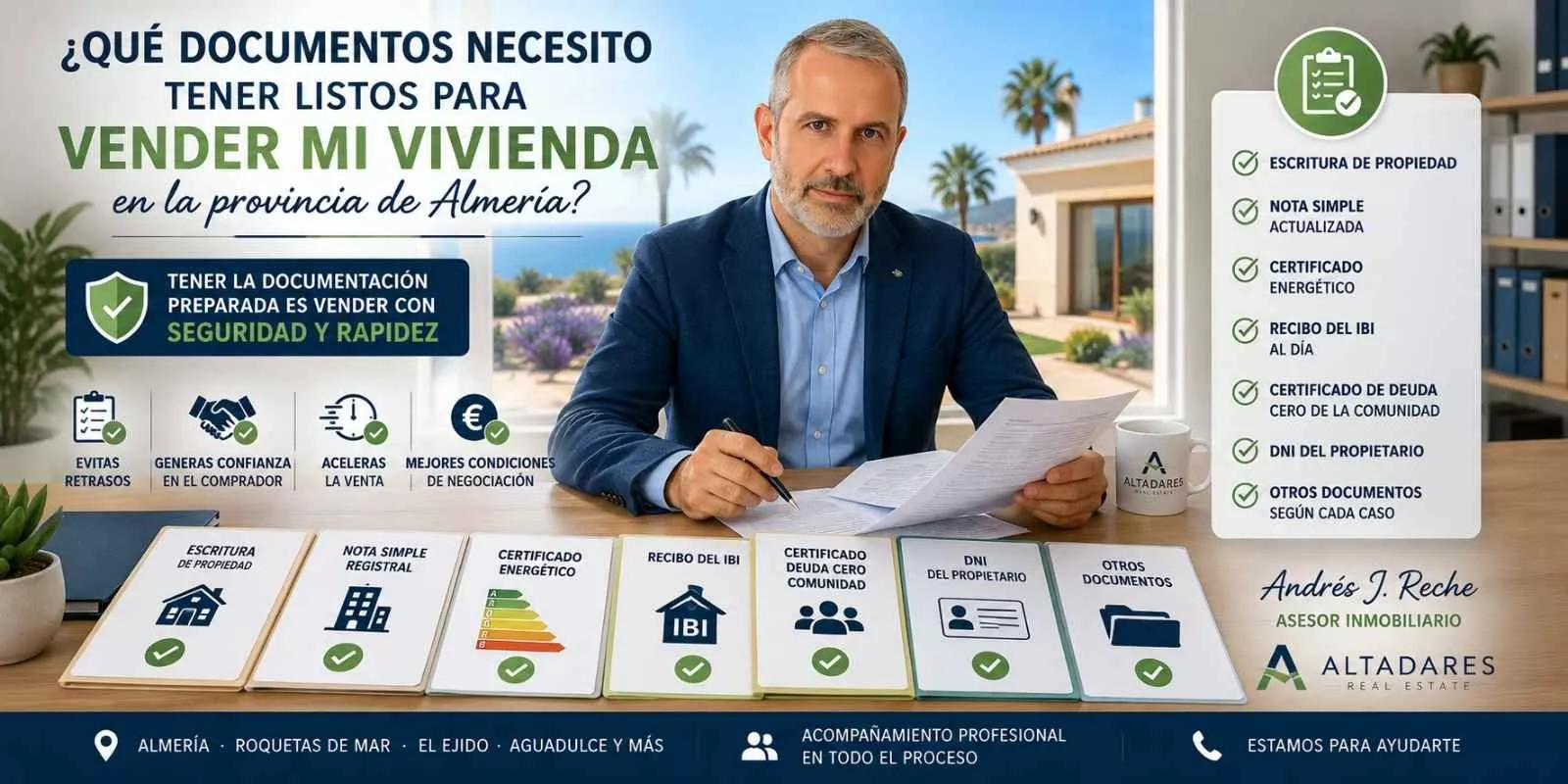 ¿Qué documentos necesito tener listos para vender mi vivienda en la provincia de Almería?